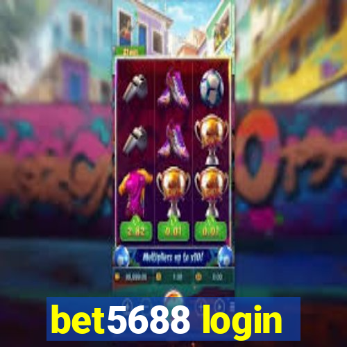 bet5688 login